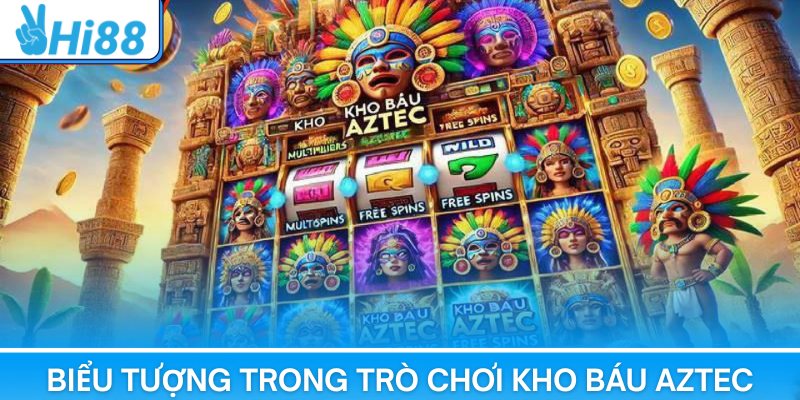 Biểu tượng đa dạng trong trò chơi Kho báu Aztec